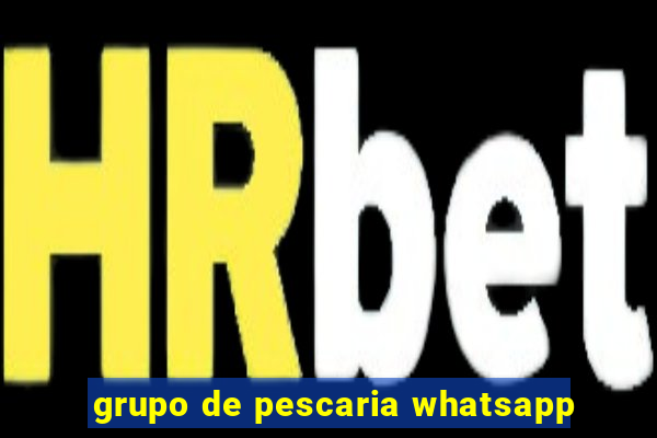grupo de pescaria whatsapp